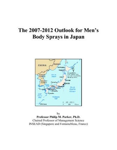 The 2007-2012 Outlook for Mens Body Sprays in Japan