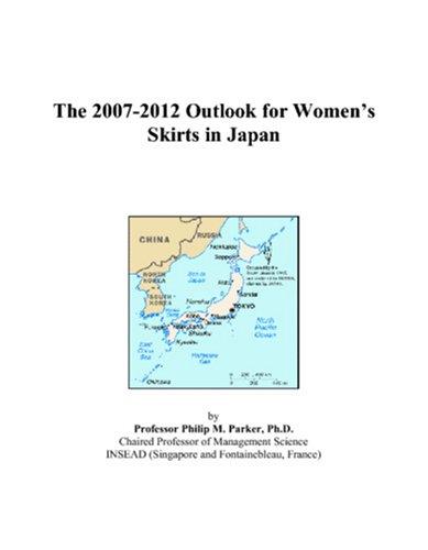 The 2007-2012 Outlook for Womens Skirts in Japan