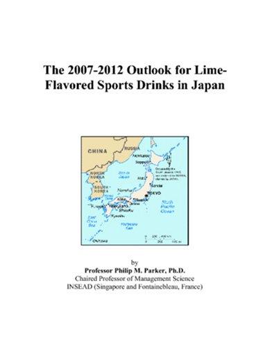 The 2007-2012 Outlook for Lime-Flavored Sports Drinks in Japan