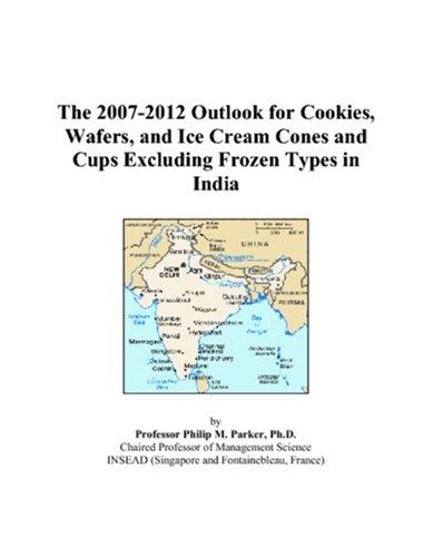The 2007-2012 Outlook for Cookies, Wafers, and Ice Cream Cones and Cups Excluding Frozen Types in India