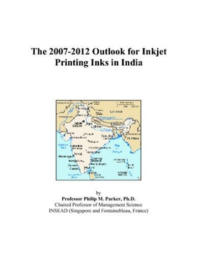 The 2007-2012 Outlook for Inkjet Printing Inks in India