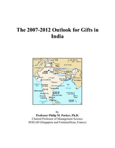 The 2007-2012 Outlook for Gifts in India