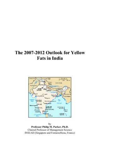 The 2007-2012 Outlook for Yellow Fats in India