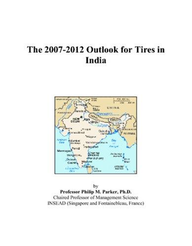 The 2007-2012 Outlook for Tires in India