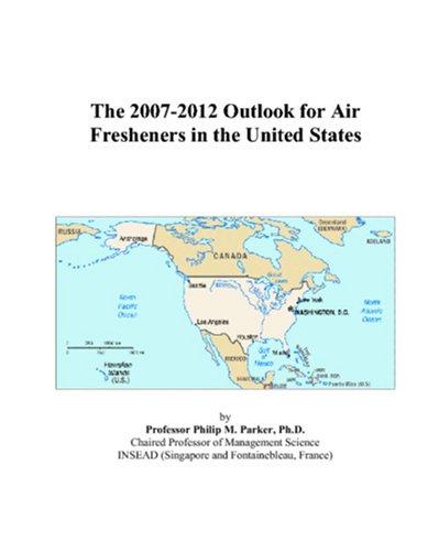 The 2007-2012 Outlook for Air Fresheners in the United States