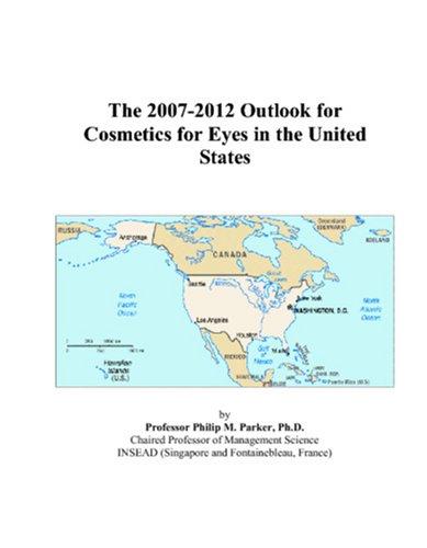 The 2007-2012 Outlook for Cosmetics for Eyes in the United States