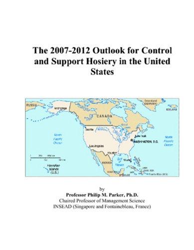 The 2007-2012 Outlook for Control and Support Hosiery in the United States