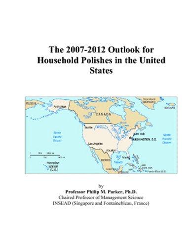 The 2007-2012 Outlook for Household Polishes in the United States