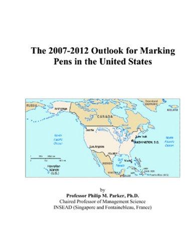 The 2007-2012 Outlook for Marking Pens in the United States