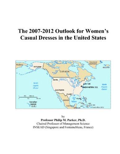 The 2007-2012 Outlook for Womens Casual Dresses in the United States