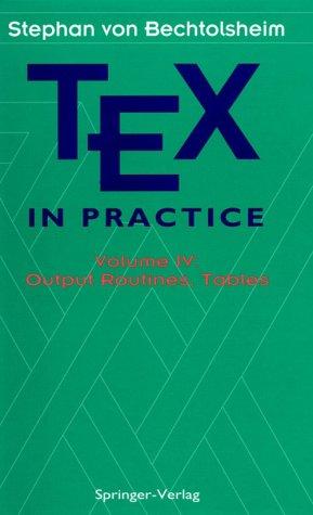 TeX in Practice: Volume 4