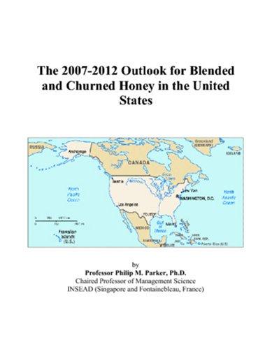 The 2007-2012 Outlook for Blended and Churned Honey in the United States