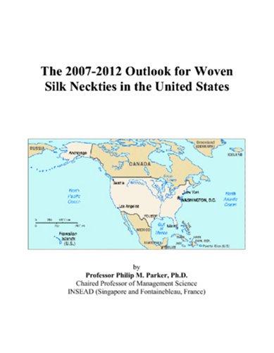 The 2007-2012 Outlook for Woven Silk Neckties in the United States