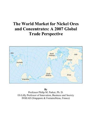 The World Market for Nickel Ores and Concentrates