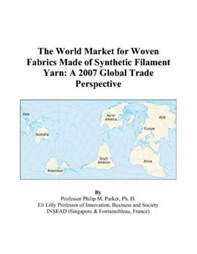 The World Market for Woven Fabrics Made of Synthetic Filament Yarn