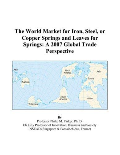 The World Market for Iron, Steel, or Copper Springs and Leaves for Springs