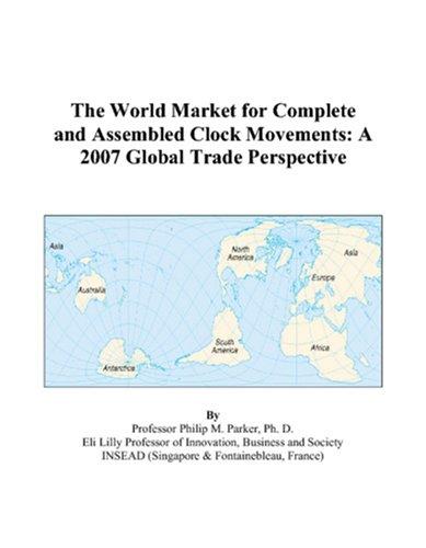 The World Market for Complete and Assembled Clock Movements