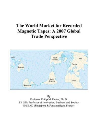 The World Market for Recorded Magnetic Tapes