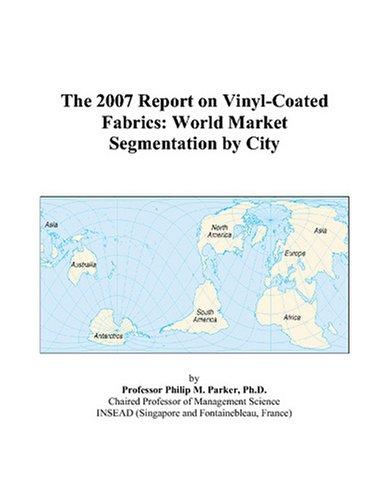 The 2007 Report on Vinyl-Coated Fabrics