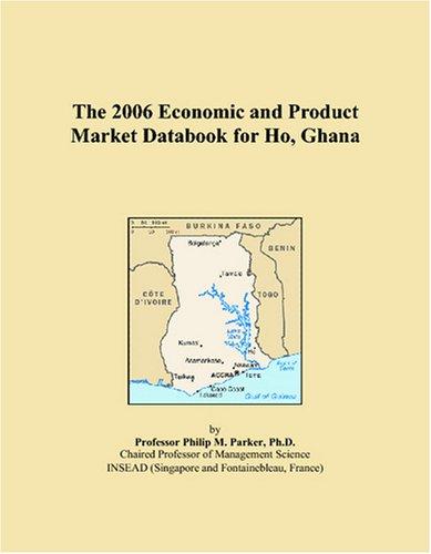 The 2006 Economic and Product Market Databook for Ho, Ghana
