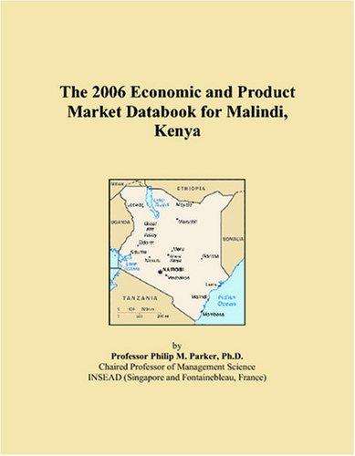 The 2006 Economic and Product Market Databook for Malindi, Kenya