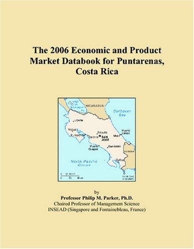 The 2006 Economic and Product Market Databook for Puntarenas, Costa Rica