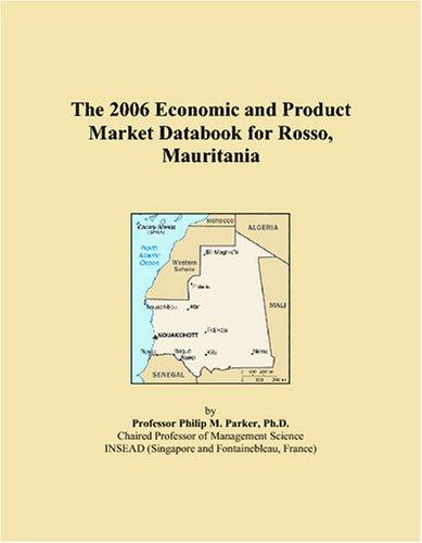 The 2006 Economic and Product Market Databook for Rosso, Mauritania