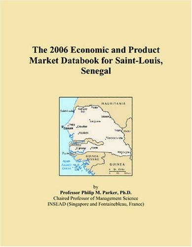 The 2006 Economic and Product Market Databook for Saint-Louis, Senegal