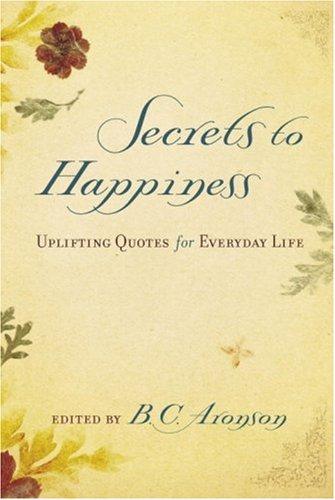 Secrets to Happiness