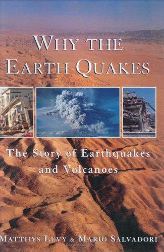 Why the earth quakes