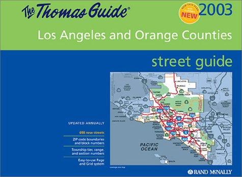 Thomas Guide 2003 Los Angeles and Orange Counties