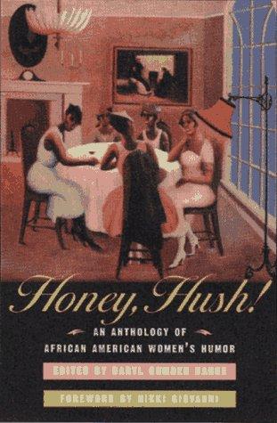 Honey, hush!