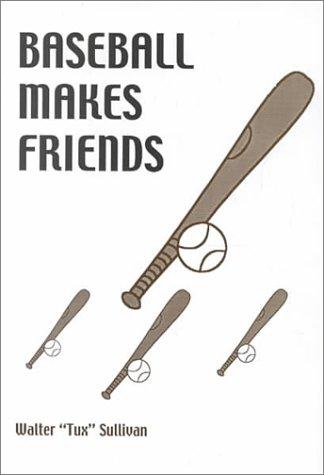 Baseball Makes Friends