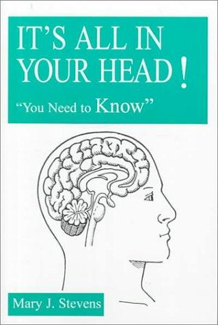 It's All In Your Head! "You Need to Know"