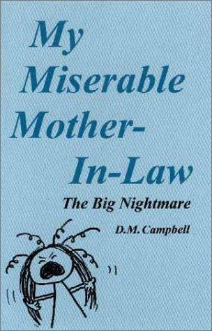 My Miserable Mother-In-Law