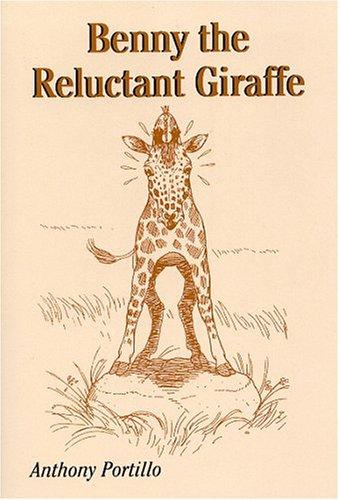 Benny The Reluctant Giraffe