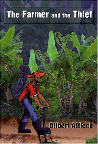 The Farmer And The Thief