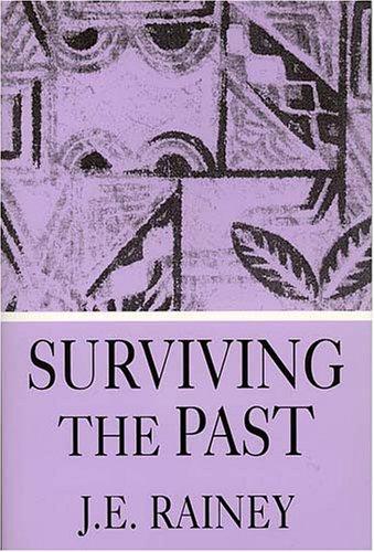 Surviving the Past
