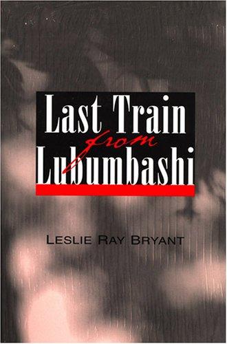 Last Train from Lubumbashi
