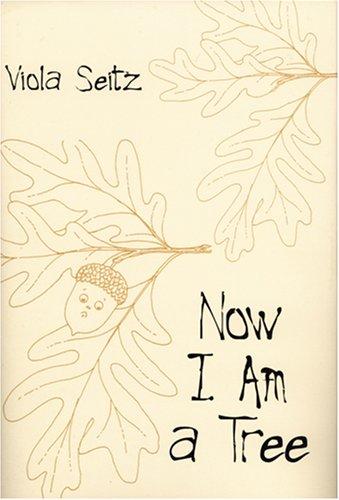 Now I Am a Tree