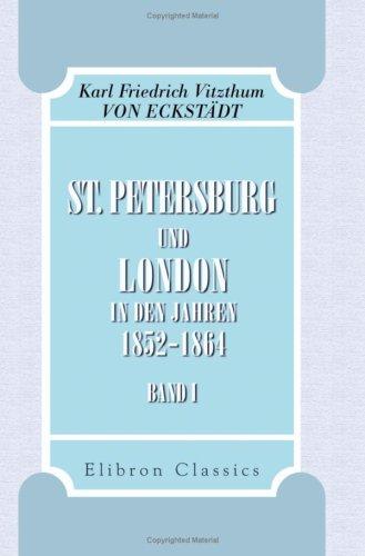 St. Petersburg und London in den Jahren 1852-1864