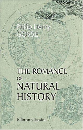 The romance of natural history
