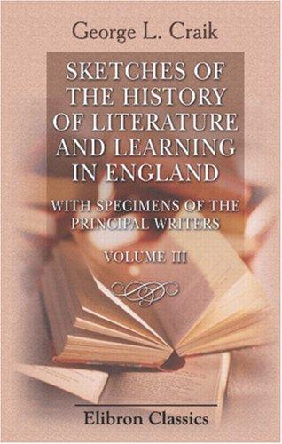 Sketches of the History of Literature and Learning in England