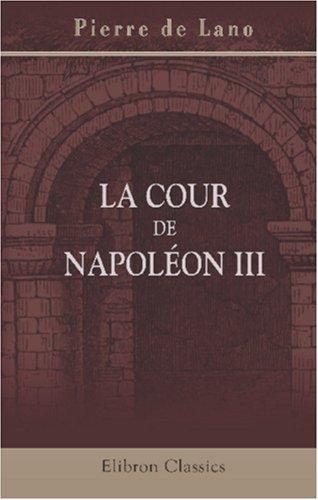 La cour de Napoléon III