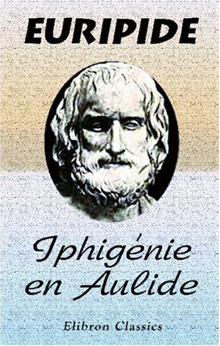 Iphigénie en Aulide: Publié en série