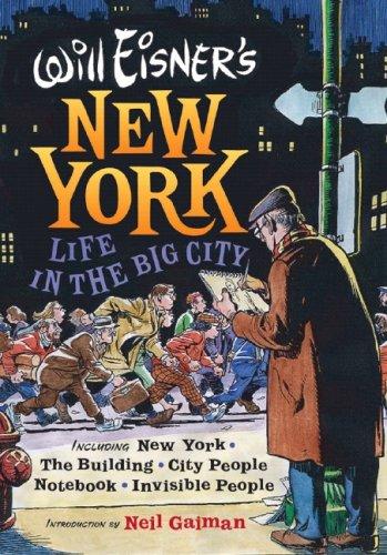 Will Eisner's New York: Life in the Big City