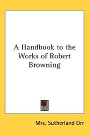 A Handbook to the Works of Robert Browning