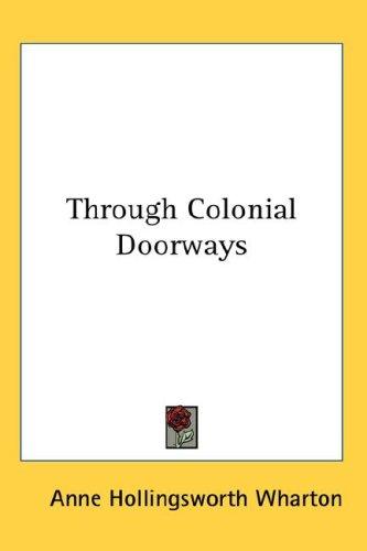 Through Colonial Doorways
