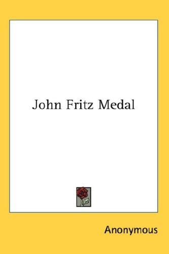 John Fritz Medal
