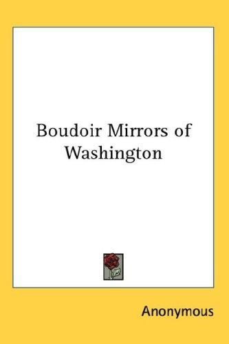 Boudoir Mirrors of Washington
